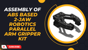 SunRobotics ABS Based 2-Jaw Robotics Parallel Arm Gripper kit